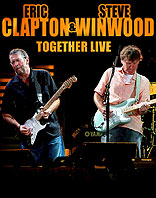 Eric Clapton & Steve Winwod Live Together 2010